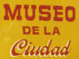 Museo Histrico De La Ciudad 